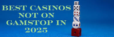 Discovering Non GamStop Casinos A Comprehensive Guide