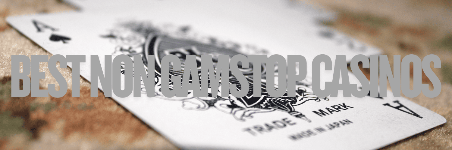 Explore Non GamStop Casinos for Uninterrupted Gaming